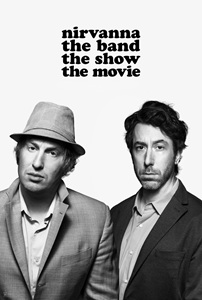 Poster for Nirvanna the Band the Show the Movie