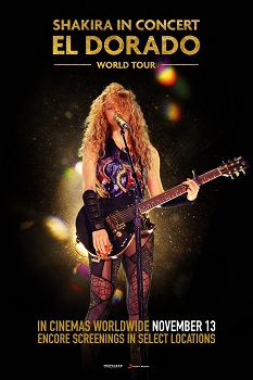 Poster for Shakira in Concert: El Dorado World Tour